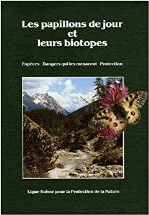 Les papillons de jour et leurs biotopes. Tome 1